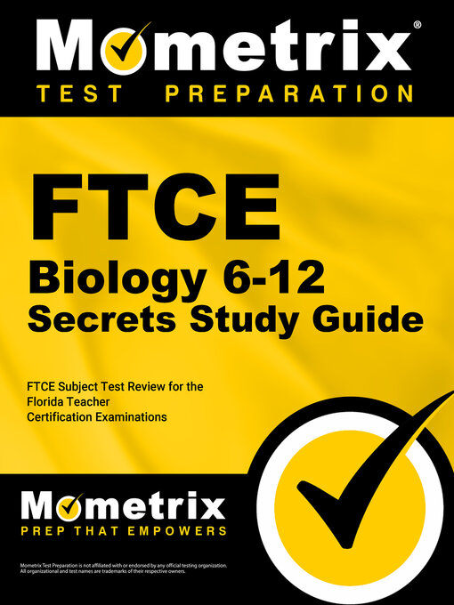 Title details for FTCE Biology 6-12 Secrets Study Guide by FTCE Subject Exam Secrets Test Prep Team - Available
